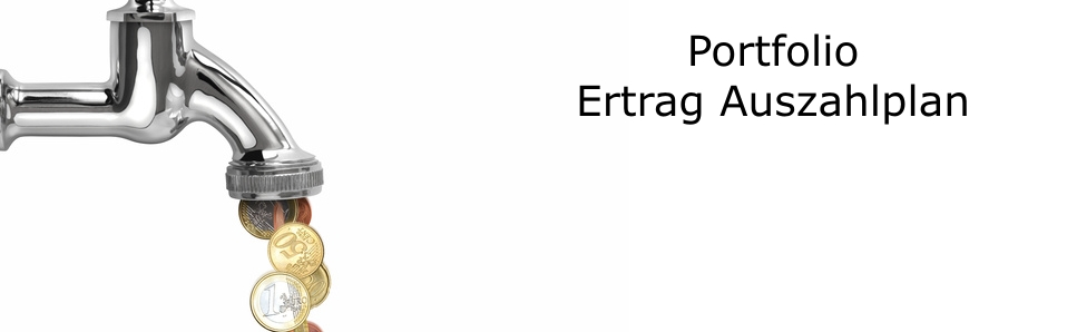Ertrag Auszahlungsplan Ertrag Auszahlungsplan